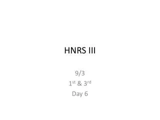 HNRS III