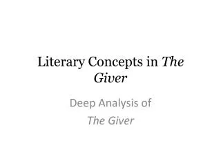Literary Concepts in The Giver
