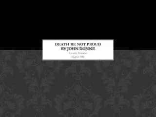 Death Be Not Proud By John Donne
