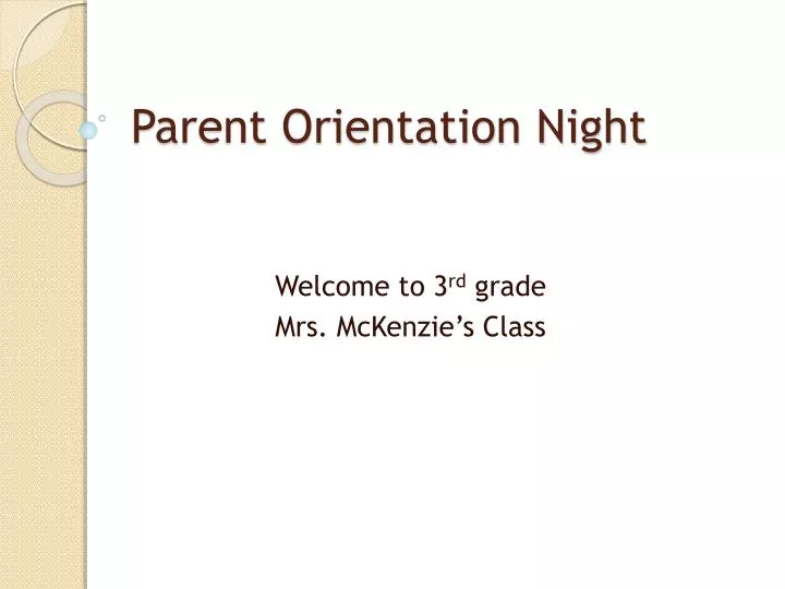 parent orientation night