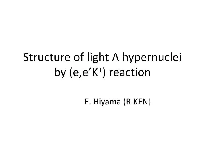 structure of light hypernuclei by e e k reaction