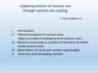 Exploring interior of neutron star through neutron star cooling