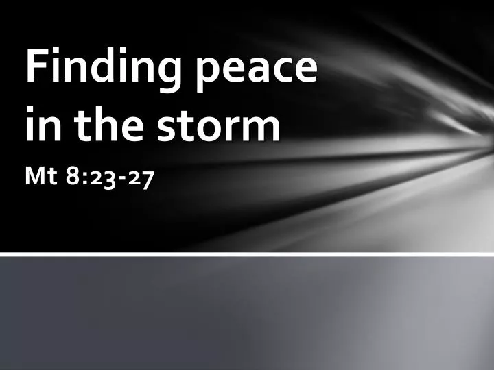 finding peace in the storm