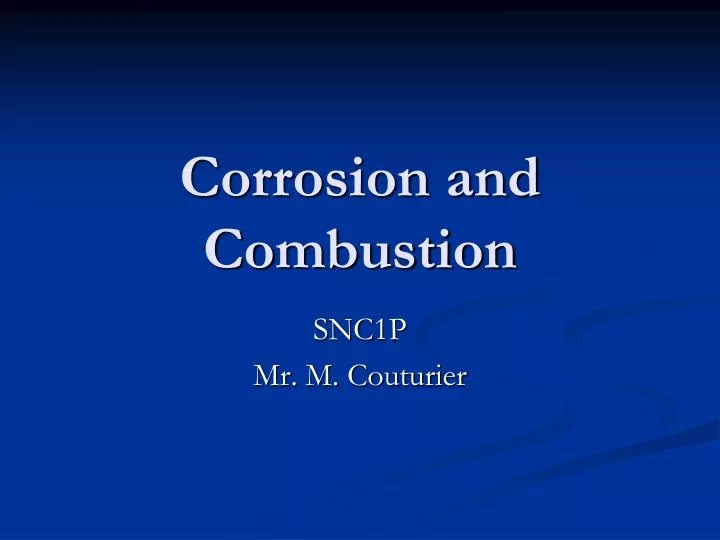 corrosion and combustion