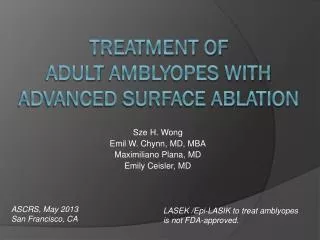 Treatment of Adult Amblyopes With Advanced Surface Ablation