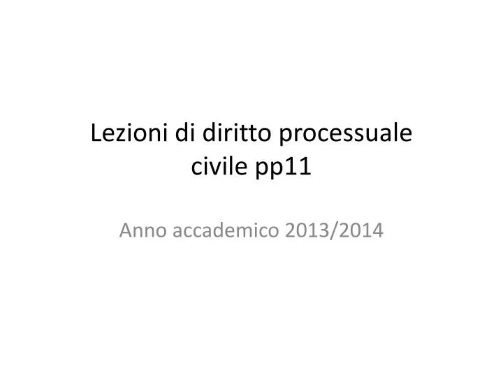 lezioni di diritto processuale civile pp11