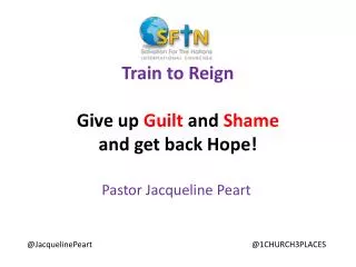 Train to Reign Give up Guilt and Shame and get back Hope!