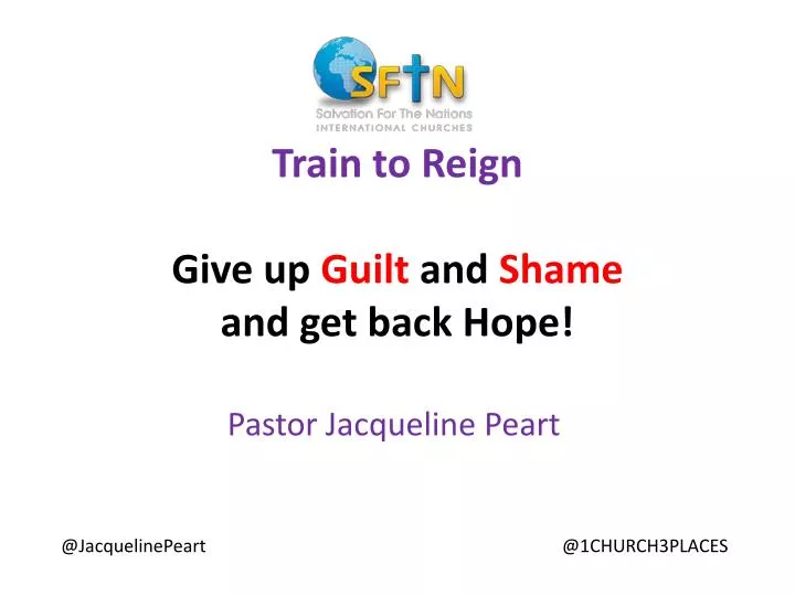 train to reign give up guilt and shame and get back hope