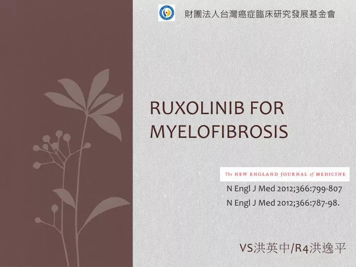 ruxolinib for myelofibrosis