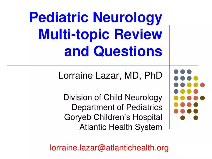 pediatric neurology multi topic review and questions