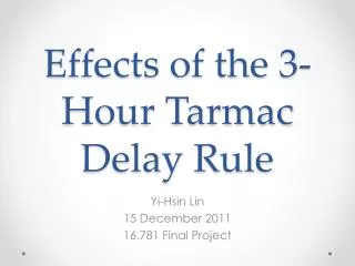Effects of the 3-Hour Tarmac Delay Rule