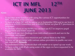 ICT in MFL 		12 th June 2013
