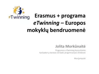 Erasmus + programa eTwinning – Europos mokyklų bendruomenė