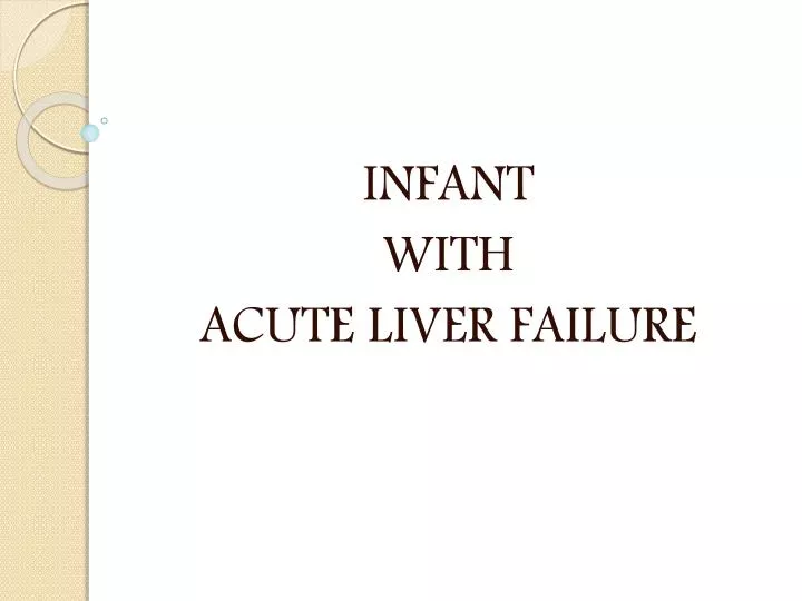 infant with acute liver failure