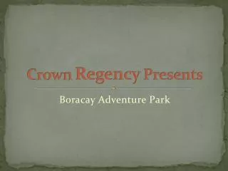 Crown Regency Presents