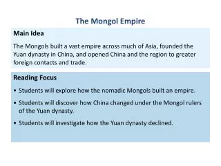 Reading Focus Students will explore how the nomadic Mongols built an empire.