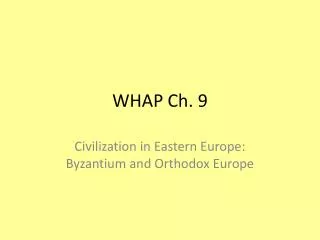 WHAP Ch. 9