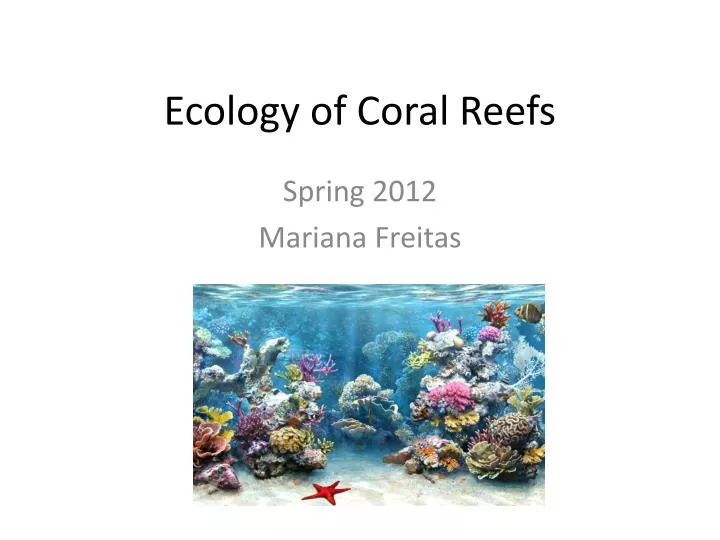 ecology of coral reefs