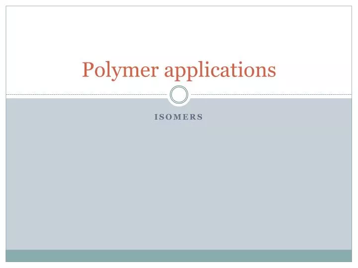 polymer applications