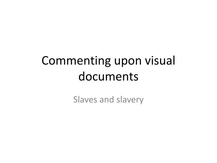 commenting upon visual documents