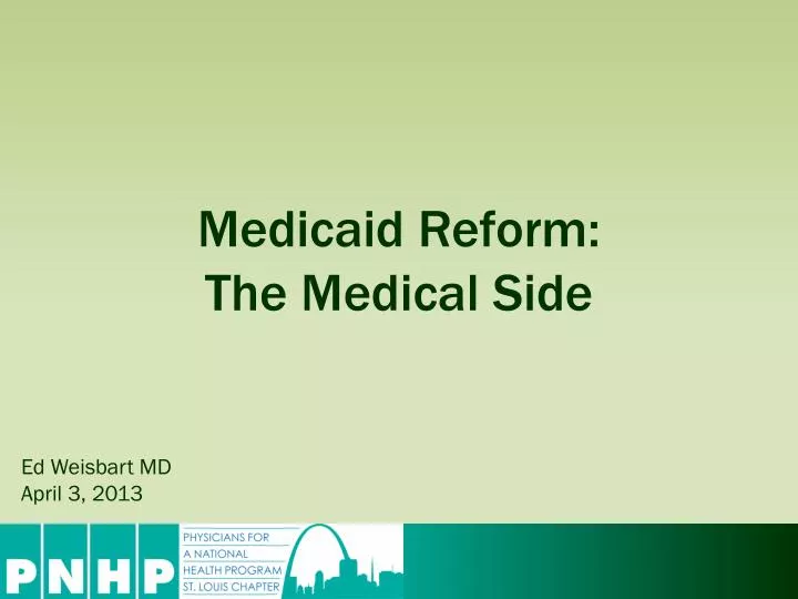 medicaid reform the medical side