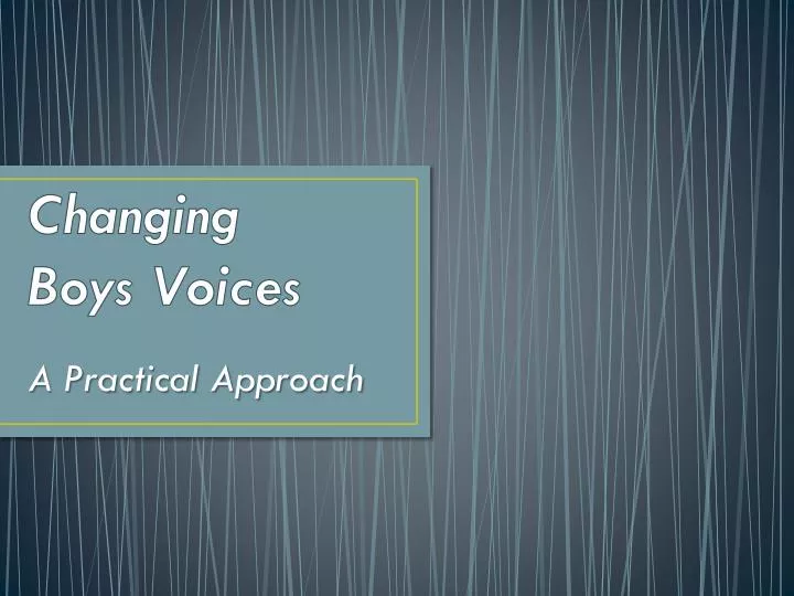 changing boys voices