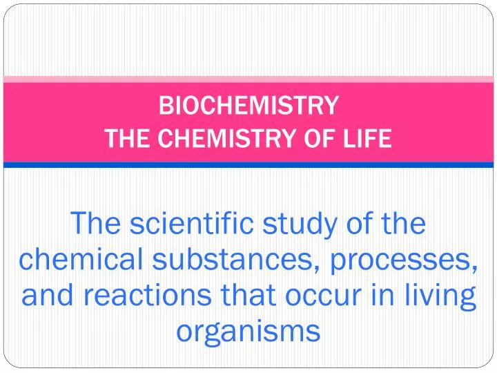 biochemistry the chemistry of life