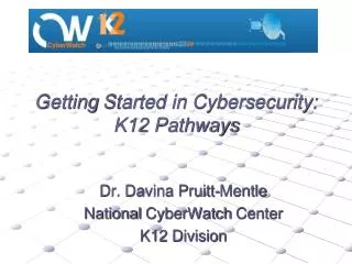 Getting Started in Cybersecurity: K12 Pathways