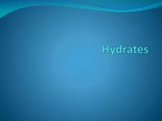 Hydrates