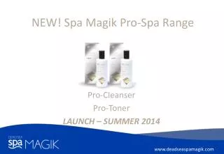 NEW! Spa Magik Pro-Spa Range