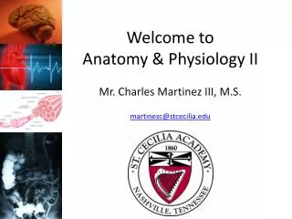 Welcome to Anatomy &amp; Physiology II