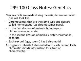 #99-100 Class Notes: Genetics