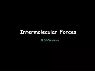 intermolecular forces