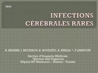 infections c r brales rares