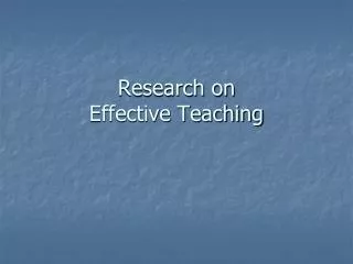 Research on Effective Teaching
