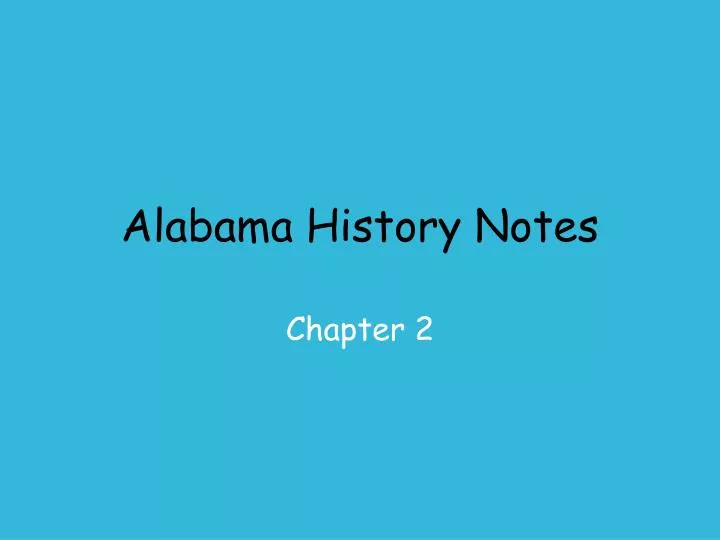 alabama history notes