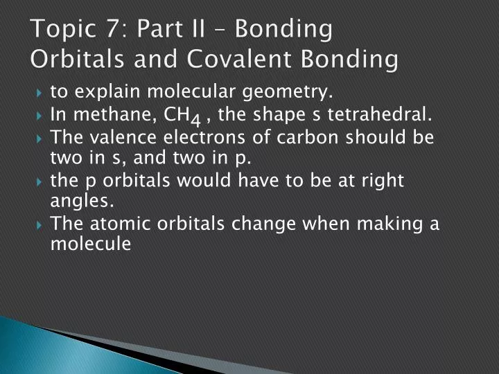 topic 7 part ii bonding orbitals and covalent bonding
