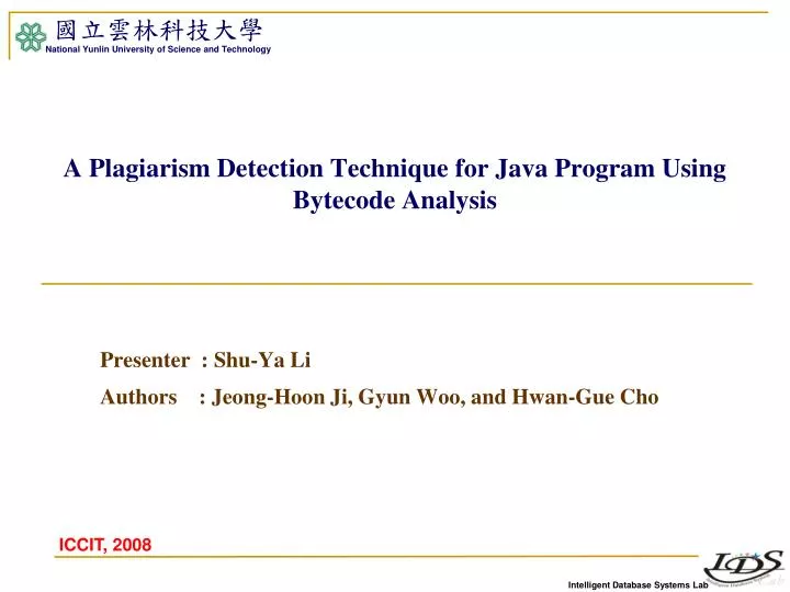 a plagiarism detection technique for java program using bytecode analysis