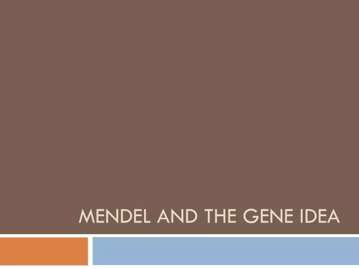 mendel and the gene idea