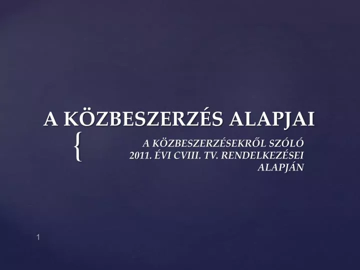 a k zbeszerz s alapjai