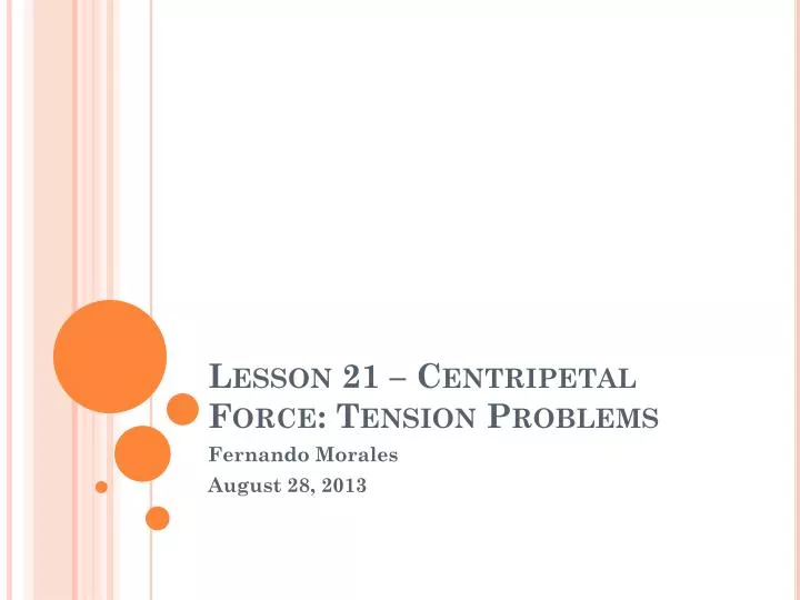 lesson 21 centripetal force tension problems