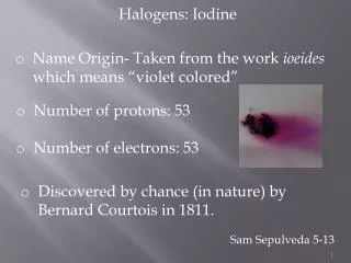 Halogens: Iodine