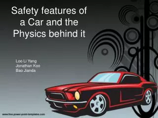 safety features of a car and the physics behind it