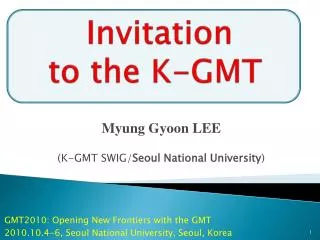 Invitation to the K-GMT
