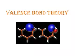 VALENCE BOND THEORY