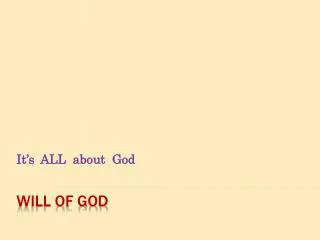 Will of god