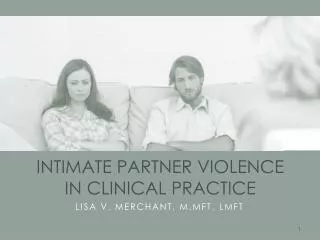 Intimate Partner Violence in clinical practice