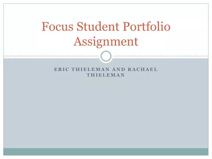 focus student portfolio assignment