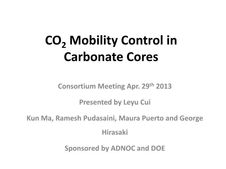 co 2 mobility control in carbonate cores