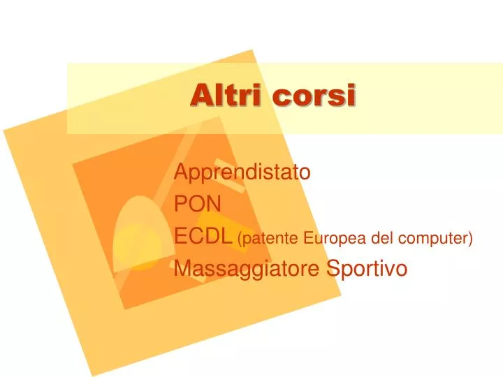 altri corsi